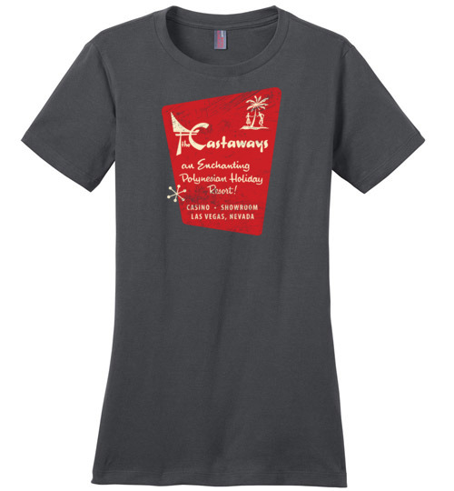 Castaways Hotel and Casino, Las Vegas, District Made Ladies Tee